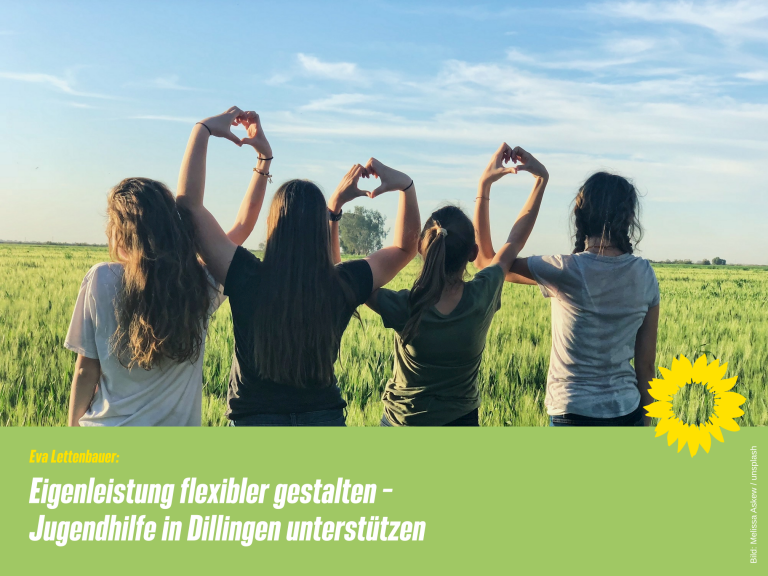 Eva Lettenbauer: Eigenleistung flexibler gestalten – Jugendhilfe in Dillingen unterstützen